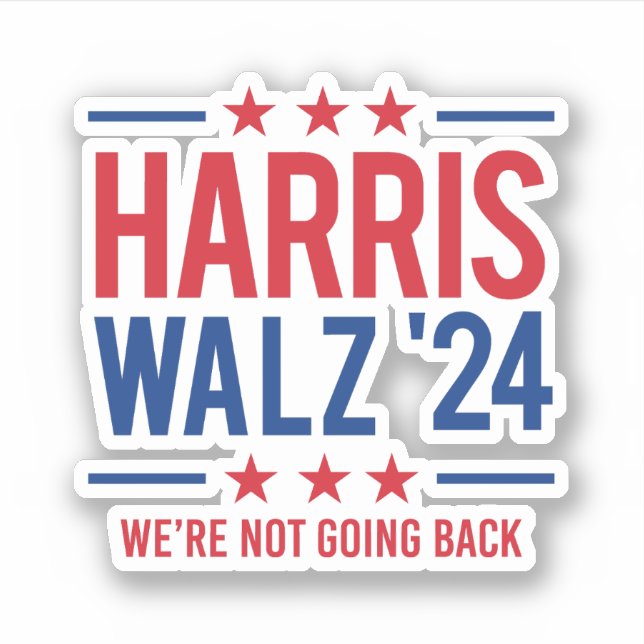 Sticker Harris Walz '24 - Nous ne retournons pas (Devant)