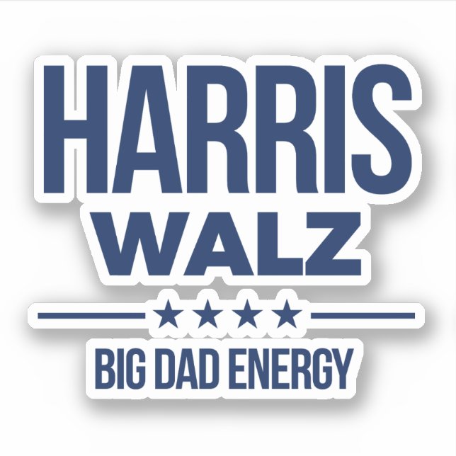 Sticker Harris Walz Big Dad Energy (Devant)