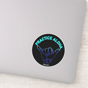 Sticker Hawaii Practice Aloha HIPacific Shaka (Hang lâche)