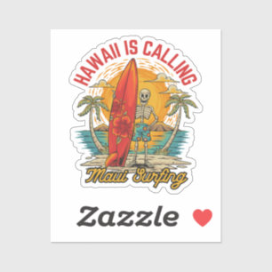 Sticker Hawaii vous appelle Maui Surfing Island Vibes