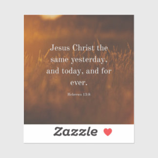 Sticker Hébreux 13:8 KJV Verset Biblique Jésus-Christ le M