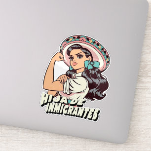 Sticker Hija De Inmigrantes Cultura Mexicana