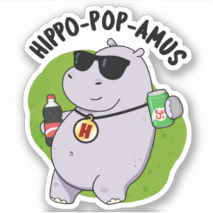 Sticker Hippo-pop-amus Funny Hippo Soda Pop Pun