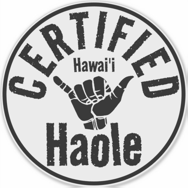 STICKER HOLE CERTIFIÉE SHAKA HAWAII (Devant)