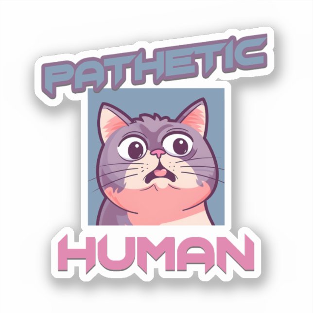 Sticker Homme pathétique - Drôle conception de chat (Recto)