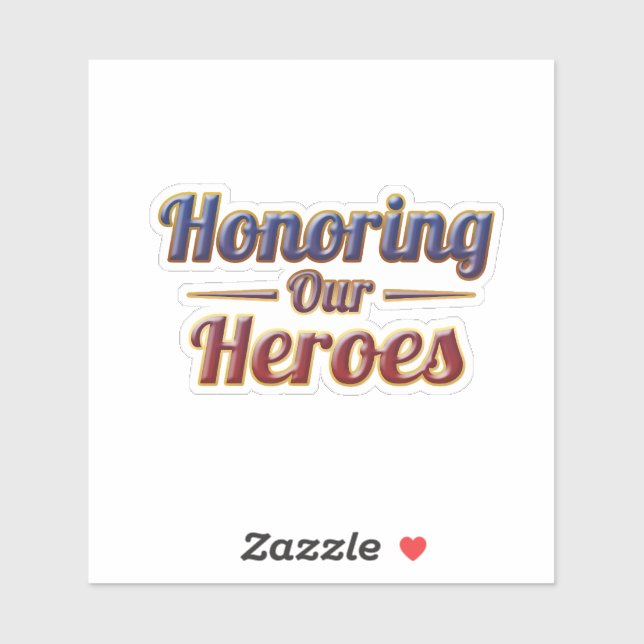 Sticker Honoring Our Heroes / Pegatina Memorial Day (Feuille)