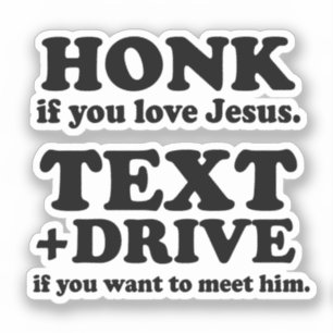 Sticker Honte si vous aimez Jésus Texte et Drive pour le r