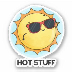 Sticker Hot Stups Funny Sun Pun