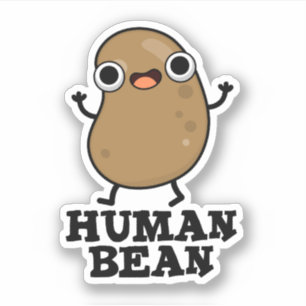 Sticker Humain Bean Drôle Humain Être Nourriture Pun