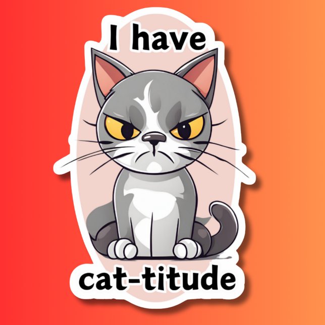 Sticker Humoristique J'Ai Chat-titude imperméable (Créateur téléchargé)