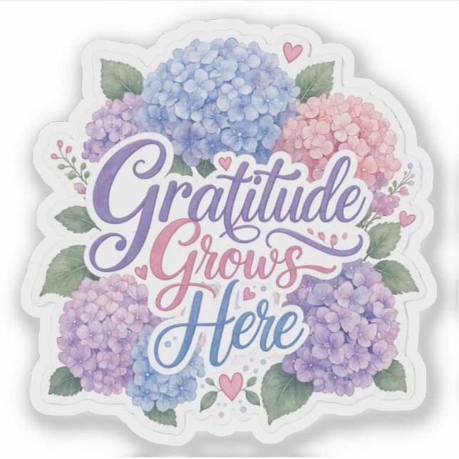 Sticker Hydrangea : La gratitude grandit ici (Devant)