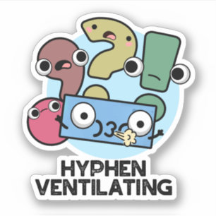 Sticker Hyphen Ventilant Funny Pun de ponctuation
