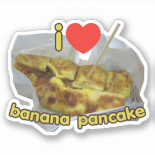 Sticker I Love (Coeur) Banana Pancake ... Thai Street Food