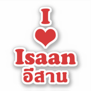 Sticker I Love Isaan Thailand