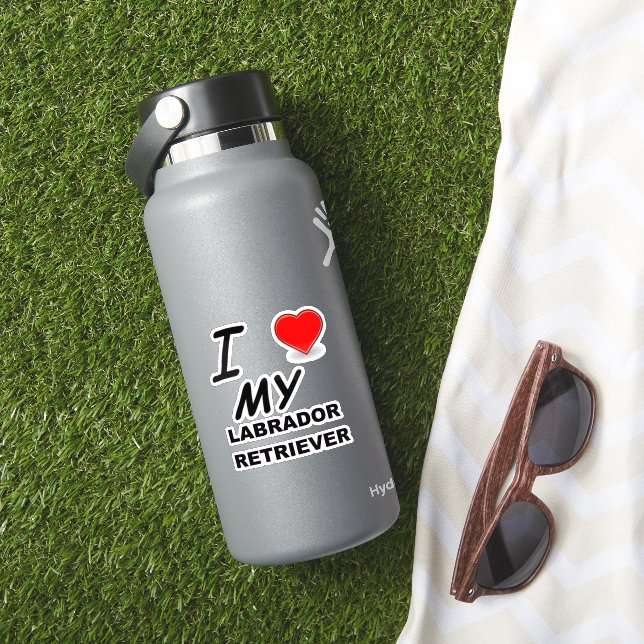 Sticker I Love My Labrador Retriever (HydroFlask Insitu)