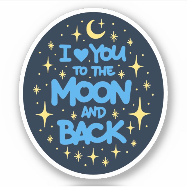 Sticker I love you to the moon and back (Devant)