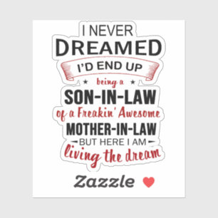 Sticker I Never Dreamed Being Son-In-Law Freakin' Awesome