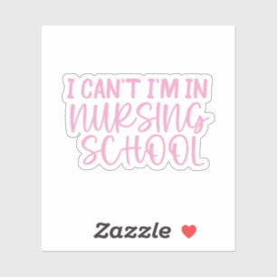 Sticker I’t I’t I’m In Nursing School ・ Nursing School