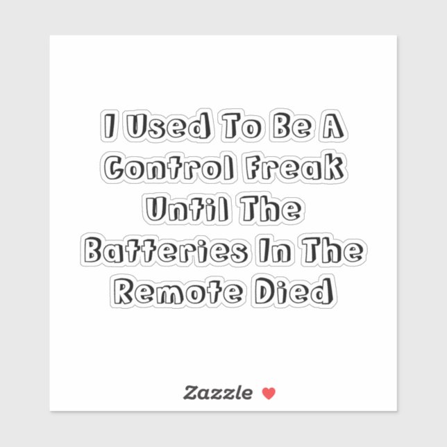 Sticker I Used To Be A Control Freak (Feuille)