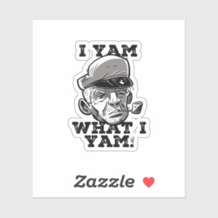 Sticker I Yam What I Yam Classic Meme Design