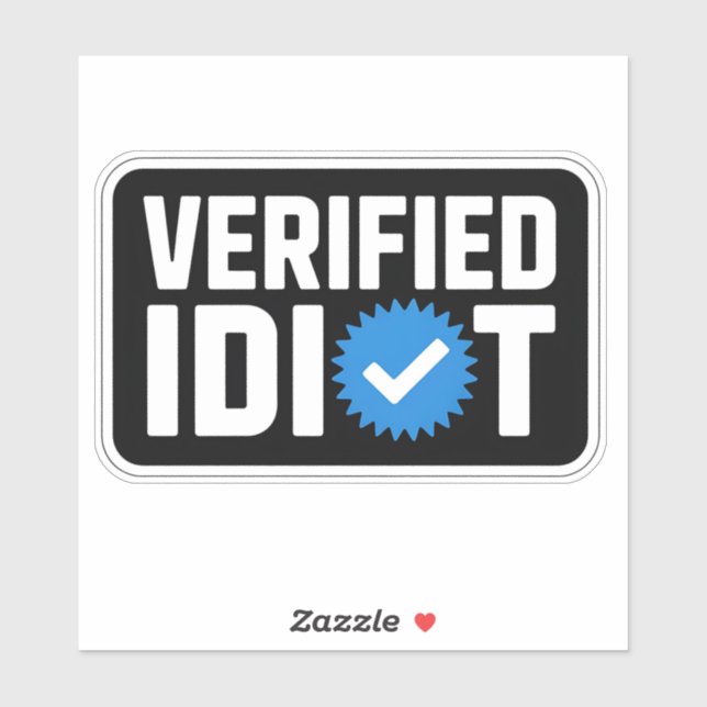 Sticker Idiot vérifié Social Badge Parody (Feuille)