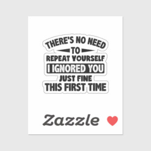 Sticker Ignorez-Vous Pour La Première Fois Bien Drôle Sarc