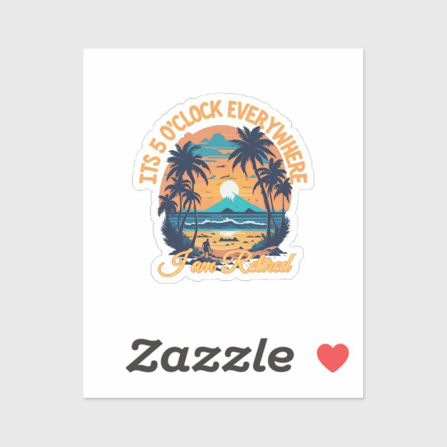 Sticker Il est 5 heures partout où je suis retraité (Feuille)