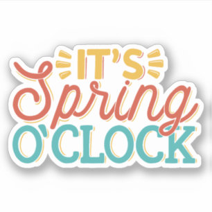 STICKER IL EST PRINTEMPS O'HORLOGE SPARKLY SPRING TIME TIM