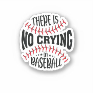 Sticker Il N'Y A Pas De Pleurage Au Baseball