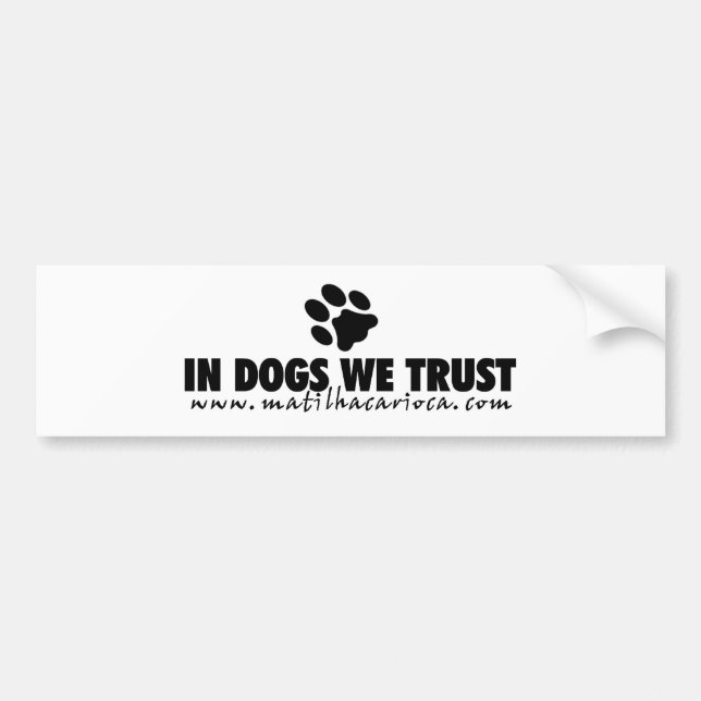 Sticker « In Dogs We Trust " (Devant)