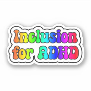 Sticker Inclusion pour le TDAH Rainbow Neurodivergent