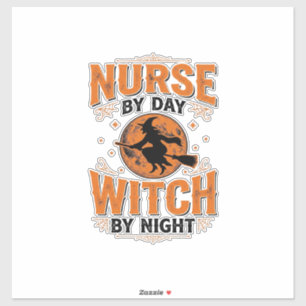 Sticker Infirmière le jour, sorcière la nuit, conception H