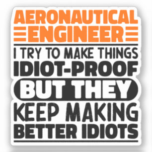 Sticker Ingénieur Aéronautique J'Essaie De Faire Des Chose