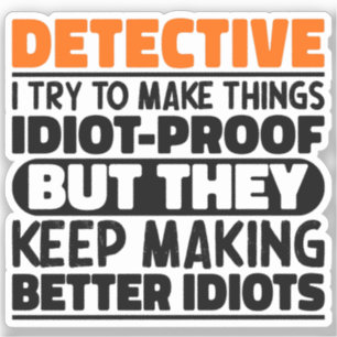 Sticker Inspecteur, J'Essaie De Faire Des Choses Drôle