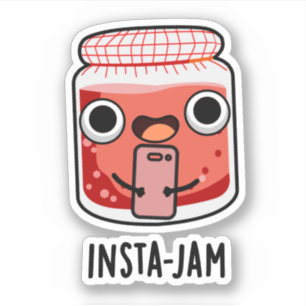 Sticker Insta-jam Funny Social Media Jam Pun