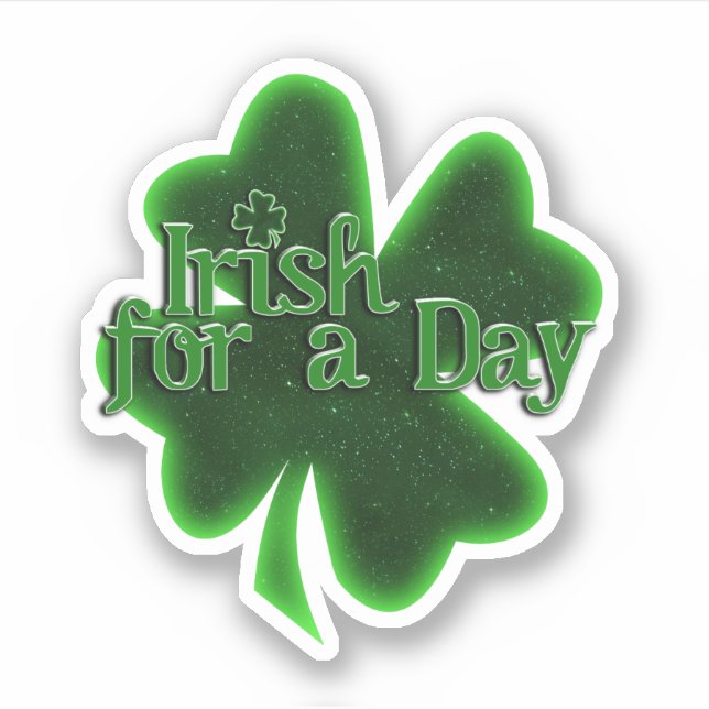 Sticker Irish For a Day St. Patrick's Day (Devant)