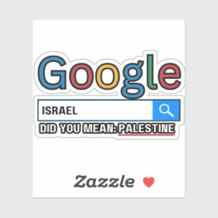 Sticker israël, tu voulais dire la Palestine research grag
