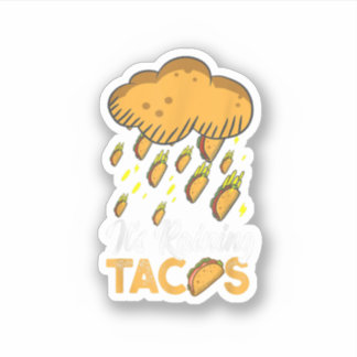 Sticker It's Raining Tacos Funny Taco Kids Girls Boys Gift