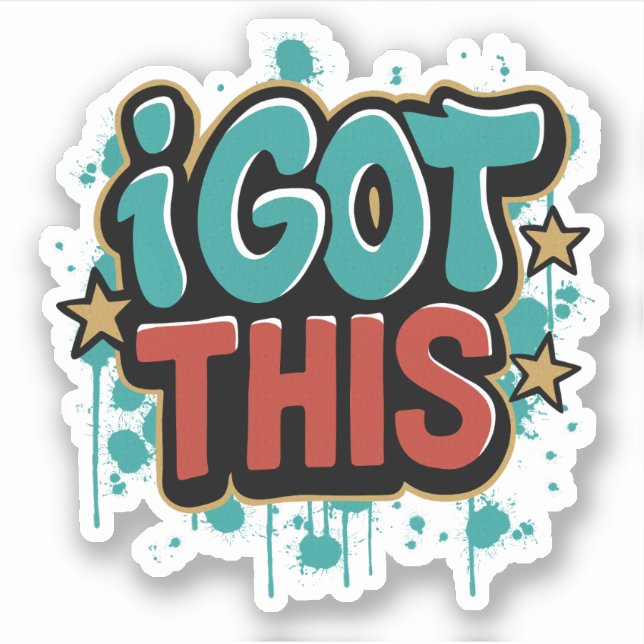 Sticker J'AI EU CE Style Graffiti Typographie Motivationne (Devant)