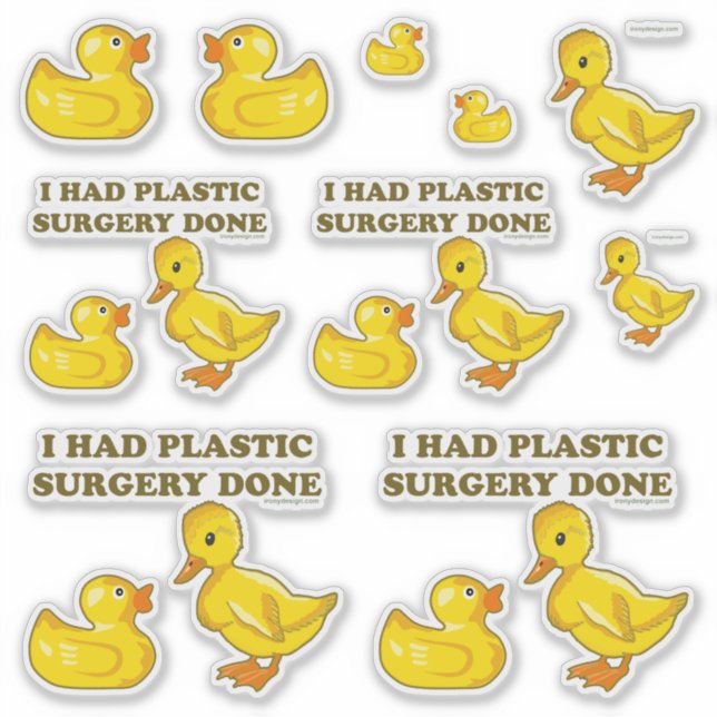 Sticker J'Ai Fait Chirurgie Plastique Drôle Canards Coupe  (Devant)