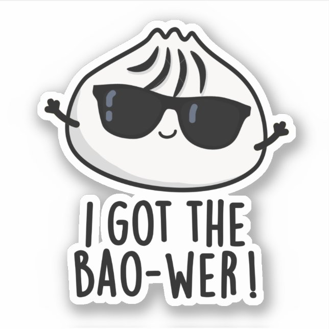 Sticker J'Ai Obtenu Le Bao-wer Funny Dimsum Pun (Devant)