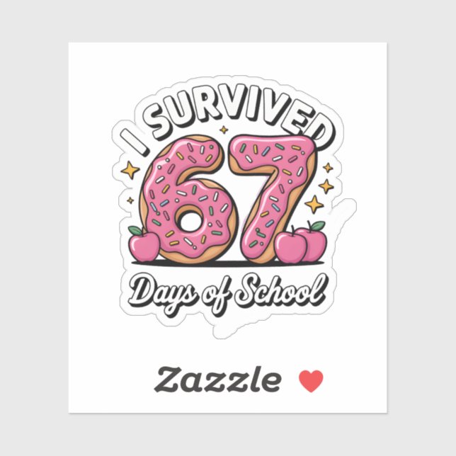 Sticker J'ai survécu 67 jours d'école 100 jours d'école (Feuille)