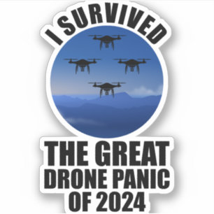 Sticker J'Ai Survécu À La Grande Panique Des Drones De 202