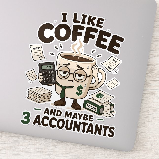 Sticker J'aime le café et peut-être 3 comptables drôles (Détail)