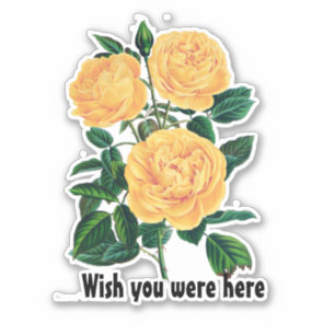 Sticker J'aimerais que vous soyez ici, Yellow Roses design