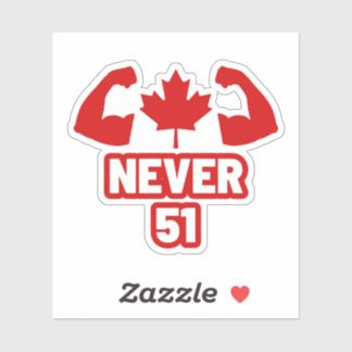 Sticker Jamais 51 Le Canada fort