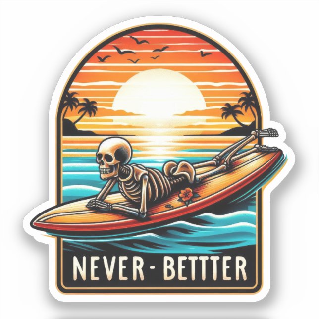 Sticker Jamais mieux - Squelette Surf Sunset Wave (Recto)