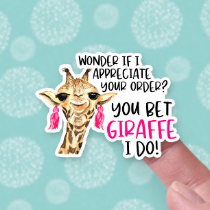 Sticker J'Apprécie Votre Commande Cute Giraffe Pun Busines