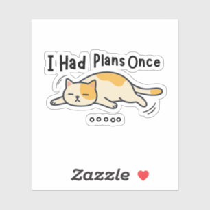 Sticker J'avais des projets une fois drôle chat paresseux