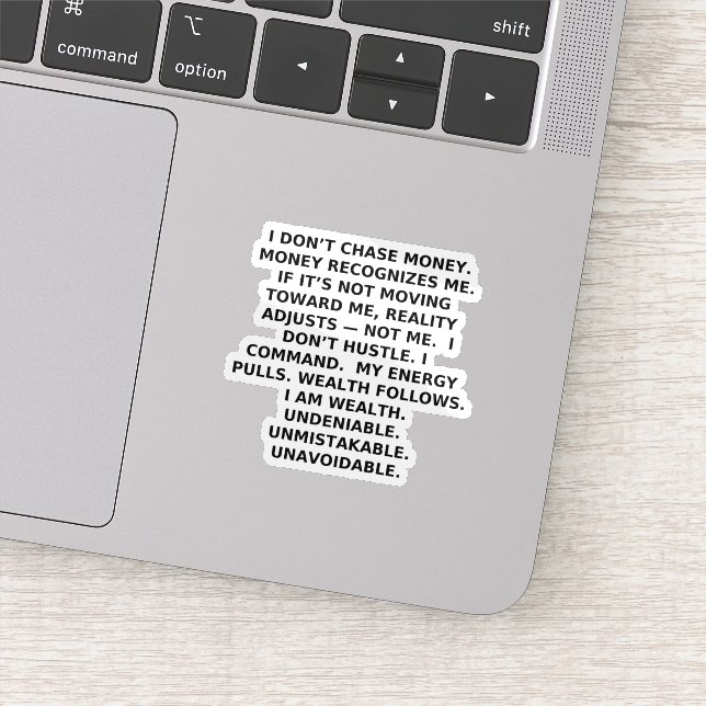 STICKER JE COMMANDE LA RICHESSE. PAS LES OPINIONS. (Détail)